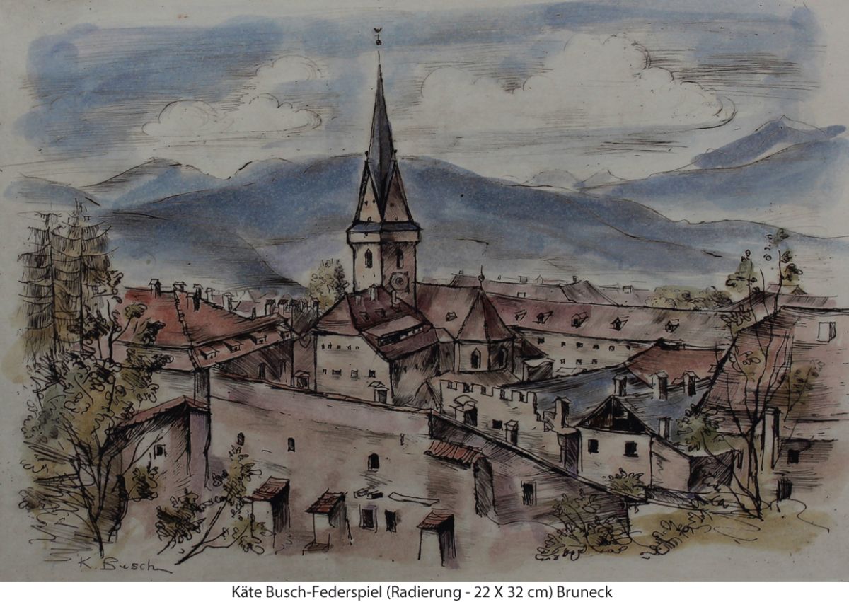 Busch-Federspiel Käte - Bruneck Radierung kol